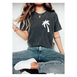 Comfort Colors Palm Tree Tshirt, Aesthetic Shirt,Tropical Shirts,Summer Gift Shirt,Beach Tee,Vacation Shirt,Holiday Trav