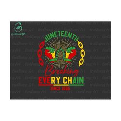 Freedom Day Juneteenth Black American, Breaking Every Chain Svg, Broken Chain Svg, Free-ish 1865, Black History Svg, Mel
