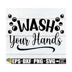 wash your hands, funny bathroom wall decor svg, bathroom decal svg, restroom decal svg, half bath wall decal svg, housew
