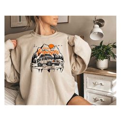 I Can Go Anywhere Sweatshirt,Camping Sweatshirt,Adventure Sweatshirt, Travel Sweatshirt,Nature Mountain Forest Trip Lake