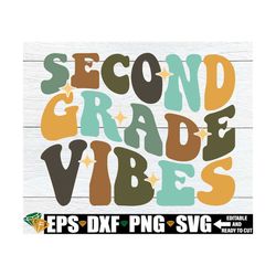 Second Grade Vibes, First Day Of Second Grade svg, Second Grade Shirt svg, Second Grade Teacher Team Shirt svg, Hello 2n
