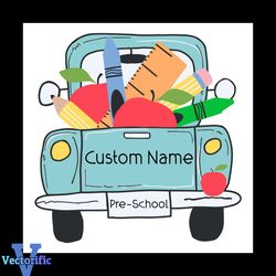 Truck Custom Name With Studying Items Pre School Svg