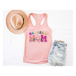 blessed mom tank top,blessed mama tank,christian mom gift,mothers gift ideas,mom gift, blessed mama tank,new mom gift,ha