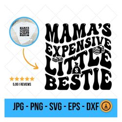 mama's bestie svg, trendy toddler png, trendy baby svg, mom png svg