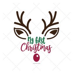 My First Christmas, Baby Christmas Svg, Baby 1st Christmas, Christmas Gift Birth, New Parent Gift