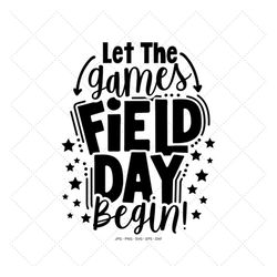 Field Day Svg Png, Field Day Design, End of School, Game Day Svg, Fun Day Shirt Svg, Sports Day Svg