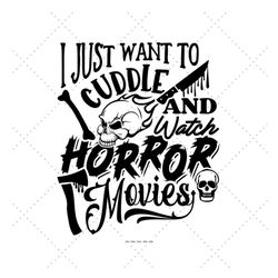 Horror Movie Gift, Halloween Clipart, Horror Movie Fan, Horror Movie Decor, Horror Movies, I Just Want