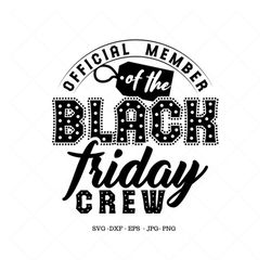 Black Friday Svg, Black Friday, Shopping Shirts, Black Friday Crew, Black Friday Shirt, Black Friday Squad, Matching Shi