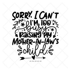 funny mom quote svg, i can't svg, baby shower gift, first time mom, fun baby shower gift