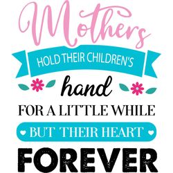 Funny Mothers Heart Sayings Gift SVG
