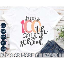 100 Days Of School SVG, Happy 100th Day PNG, Teacher SVG, Funny School Shirt Svg, Png, Svg Files For Cricut, Sublimation