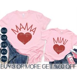 Mama and Mini SVG, Matching Valentines Day Shirt SVG, Mommy and Me SVG, Popular Svg, Png, Files For Cricut, Sublimation