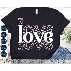 Love SVG, Valentines Day SVG, Valentine Love PNG, Valentine Hearts Svg, Popular Shirt Svg, Files For Cricut, Sublimation