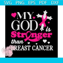 My God Stronger Breast Cancer Awareness SVG File