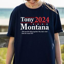 Tony Montana 2024 Election Slogan Shirts, Scarface for president humor funny cuban mafia movie 80s womens mens Unisex T-