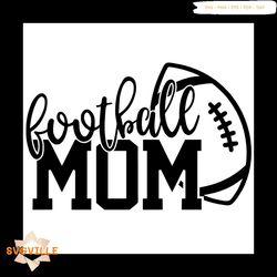Football Mom SVG File, Sport Svg, Football Svg,ootball Cheer Mom Svg