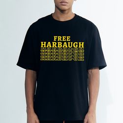 Free Harbaugh Shirt Michigan Wolverines Football, FREE HAR