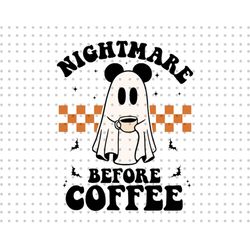 Nightmare Before Coffee SVG, Retro Halloween Svg, Spooky Vibes Svg, Halloween Coffee Svg, Trick Or Treat Png, Boo Svg, C