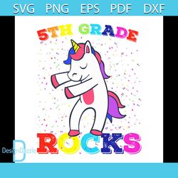 5th grade rock unicorn svg, 100th Days svg, back to school svg, school svg, grade svg, unicorn svg, clorfull svg, rocks