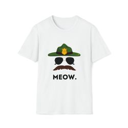 Meow tee shirt, Super Troopers Meow shirt, funny gift, Super Troopers movie shirt, Cat game pun tee, Super Troopers fan