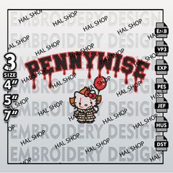 Halloween Embroidery, IT Machine Embroidery, Drop Name Hello Kitty In Pennywise Embroidery Files, Horror Characters