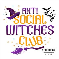 Anti Social Witches Club Halloween png, Witchy Things png, Vintage Spooky png, Funny Halloween png, Halloween Sublimatio