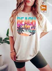 Beach Bum Shirt, Beach Shirt, Summer Shirt, Besties Sh