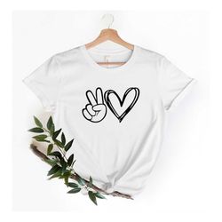 Peace Love Shirt, Peace Sign Shirt, Peace And Love Shirt