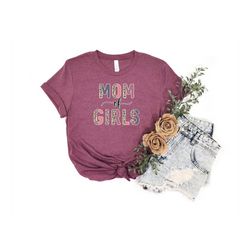 Girl Mom Shirt for Mother's Day - Mom of Girls Tshirt for Women - Girl Mama Gift Idea for New Girl Mom - Cheetah Crewnec