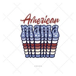 American Designs, All American Woman, July 4th Svg, Retro Vintage Png, American Mom, Freedom USA