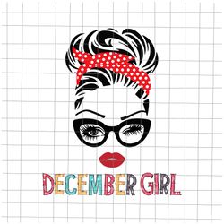 December girl svg, December Svg, December birthday svg, Girl face eys svg, Girl birthday vector, fun