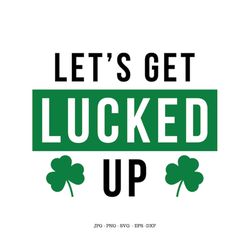 Lucky Charm, Let's Day Drink, Drinking Shirt, St Pattys Day, Day Drinking Shirt, St Paddys, Beer Shirt, Digital Download