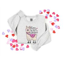 Llama be your Valentine Shirt,Boyfriend and Girlfriend Gift, Couple Ideas, Matching Love Tshirt, Valentines Love Tshirt,