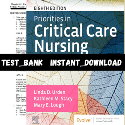 Test Bank for Priorities in Critical Care Nursing 8th Edition Urden PDF | Instant Download | Full Test Bank Included