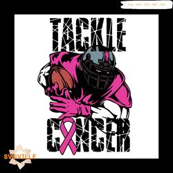 tackle cancer svg, breast cancer awareness svg, breast cancer awareness ribbon svg