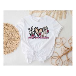 Peace Love Dalmatian Shirt, Floral Dalmatian Mom Shirt, Cute Dog Mom Gifts, Dog Lover Shirt, Pet Owner Shirt, Love Dalma