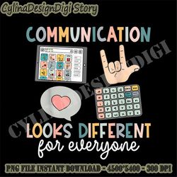 Communication Looks Different For Everyone Speech Therapy Png, SLP Png, School Speech Therapist Png, Speech Pathologist