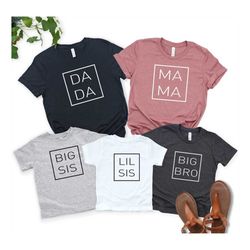 Mama Dada Sis Bro Shirt, Custom Family Shirt, Family Matching Outfit, Family Reunion T-Shirts, Family Gift Idea, Cool Fa