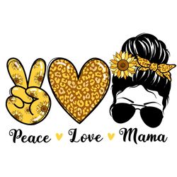 Peace Love Messy Bun Mama Sunflower PNG