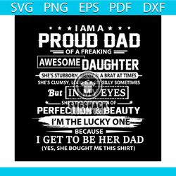 I am a proud dad svg, fathers day svg, happy fathers day, father gift svg, father shirts, daddy svg, daddy gift, daddy l