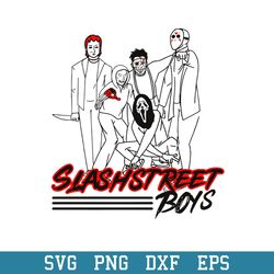 Slashstreet Boys Horror Halloween Svg, Halloween Svg, Png Dxf Eps Digital File