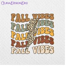 Fall png,Fall Vibes png,Fall design,Fall Png for Sublimation,Vintage Fall Design,Autumn Sublimation, Thanksgiving, Octob