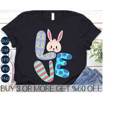 Easter Love SVG, Bunny SVG, Spring SVG, Funny Kids Easter Shirt Png, Popular Svg, Dxf, Svg Files For Cricut, Sublimation