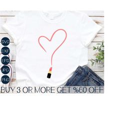 Valentine Heart SVG, Lipstick SVG, Valentines Day Svg, Funny Valentine Shirt Svg, Png, Svg Files For Cricut, Sublimation