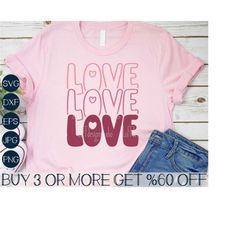 Love SVG, Valentine SVG, Valentines Day Shirt SVG, Stacked Love Png, Popular Svg, Svg Files For Cricut, Sublimation Desi