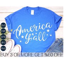 America Y'all SVG, 4th of July SVG, Patriotic SVG, Fourth of July Shirt Svg, Png, Svg Files For Cricut, Sublimation Desi