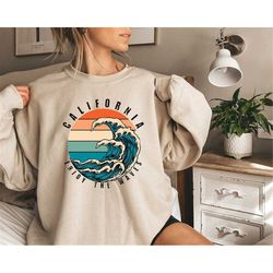 California enjoy the waves sweatshirt,vintage california shirt,beach waves shirt, waves shirt, summer shirt,summer trip