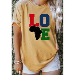 Comfort colors love africa tshirt, black history tshirt, african american shirt ,africa love shirt , juneteenth shirt, l