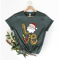 Christmas Love Shirt, Santa Shirt, Santa Love Shirt, Christmas Shirt, Christmas Family Matching Shirt, Merry Christmas S