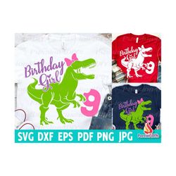 Dinosaur Birthday Girl Svg, Nine Rex Svg, 9th Birthday Nineth Rex Birthday Cut Files Dxf Eps Sublimation T-Rex Birthday